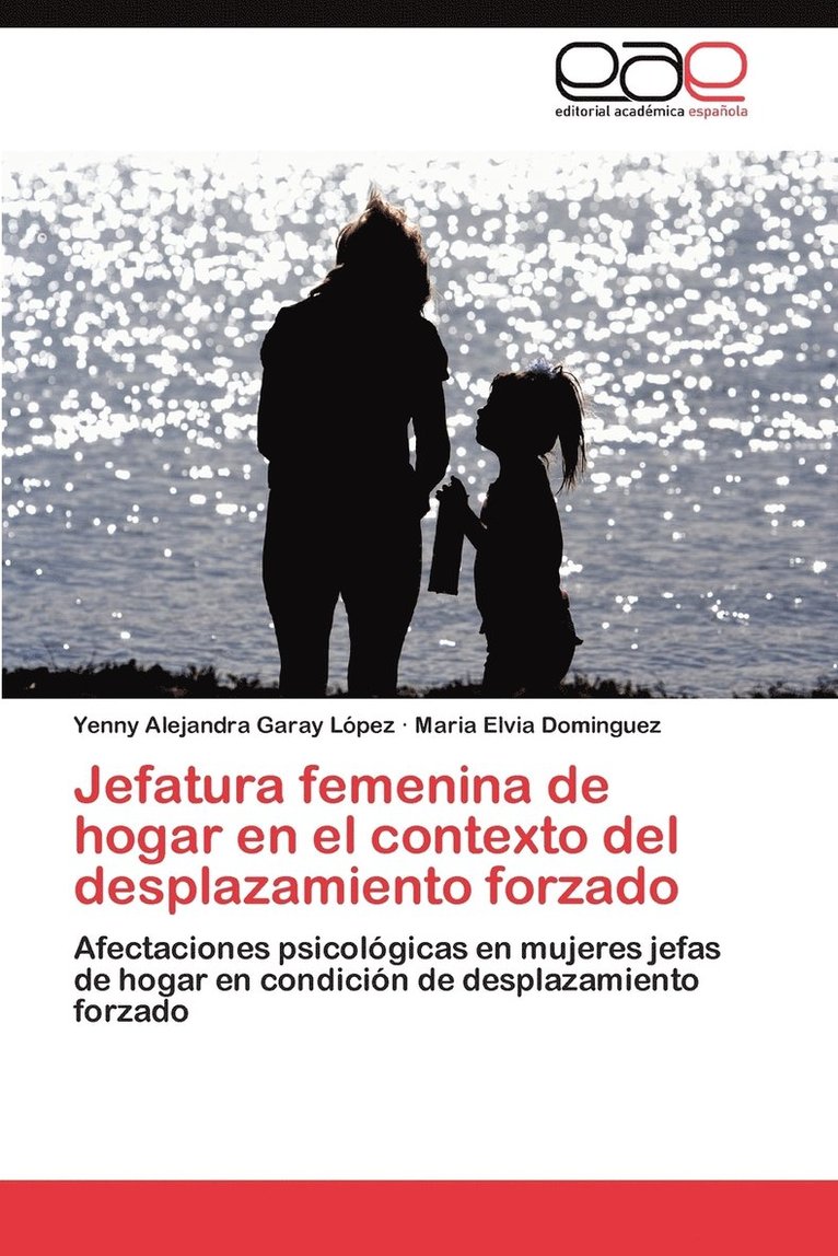 Jefatura femenina de hogar en el contexto del desplazamiento forzado 1