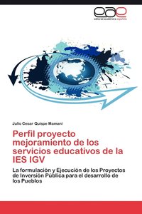 bokomslag Perfil Proyecto Mejoramiento de Los Servicios Educativos de La Ies Igv
