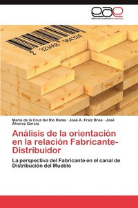 bokomslag Anlisis de la orientacin en la relacin Fabricante-Distribuidor