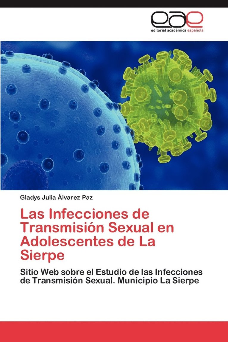Las Infecciones de Transmision Sexual En Adolescentes de La Sierpe 1