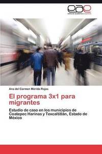 bokomslag El Programa 3x1 Para Migrantes