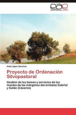 bokomslag Proyecto de Ordenacin Silvopastoral