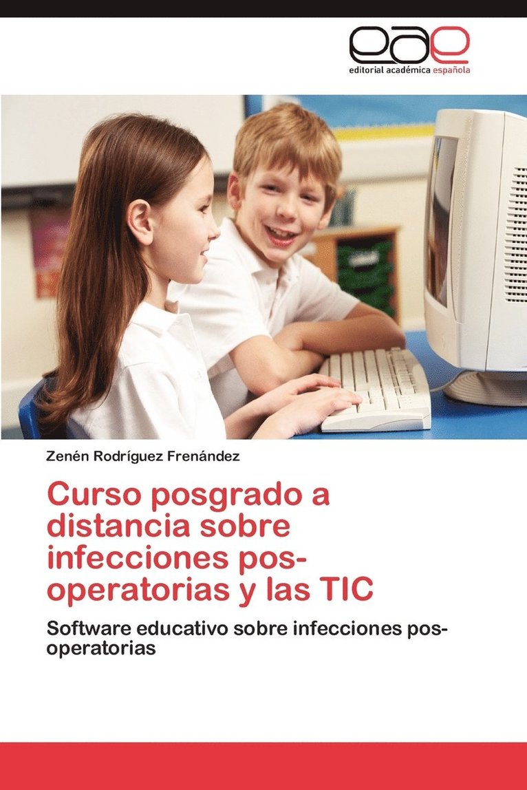 Curso Posgrado a Distancia Sobre Infecciones Pos-Operatorias y Las Tic 1