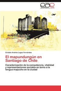 bokomslag El mapundungn en Santiago de Chile