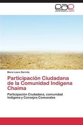 Participacion Ciudadana de La Comunidad Indigena Chaima 1