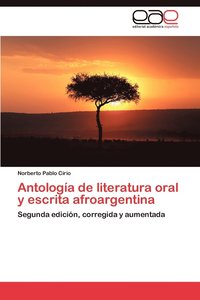 bokomslag Antologia de Literatura Oral y Escrita Afroargentina