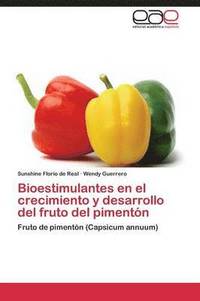 bokomslag Bioestimulantes En El Crecimiento y Desarrollo del Fruto del Pimenton