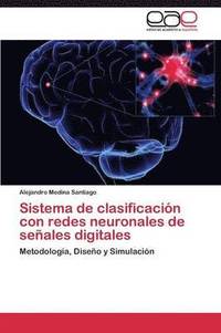 bokomslag Sistema de clasificacin con redes neuronales de seales digitales