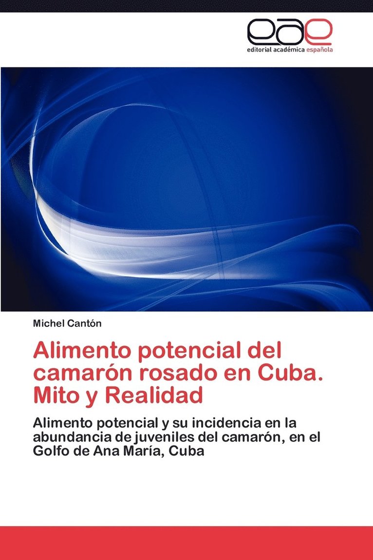 Alimento potencial del camarn rosado en Cuba. Mito y Realidad 1