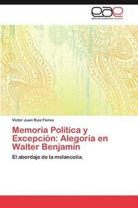 bokomslag Memoria Poltica y Excepcin