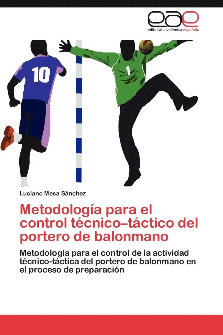 Metodologa para el control tcnico-tctico del portero de balonmano 1