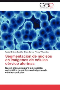 bokomslag Segmentacin de ncleos en imgenes de clulas crvico uterinas