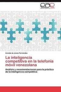 bokomslag La inteligencia competitiva en la telefona mvil venezolana