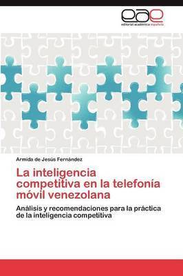 La inteligencia competitiva en la telefona mvil venezolana 1