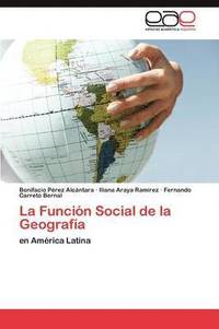 bokomslag La Funcion Social de La Geografia