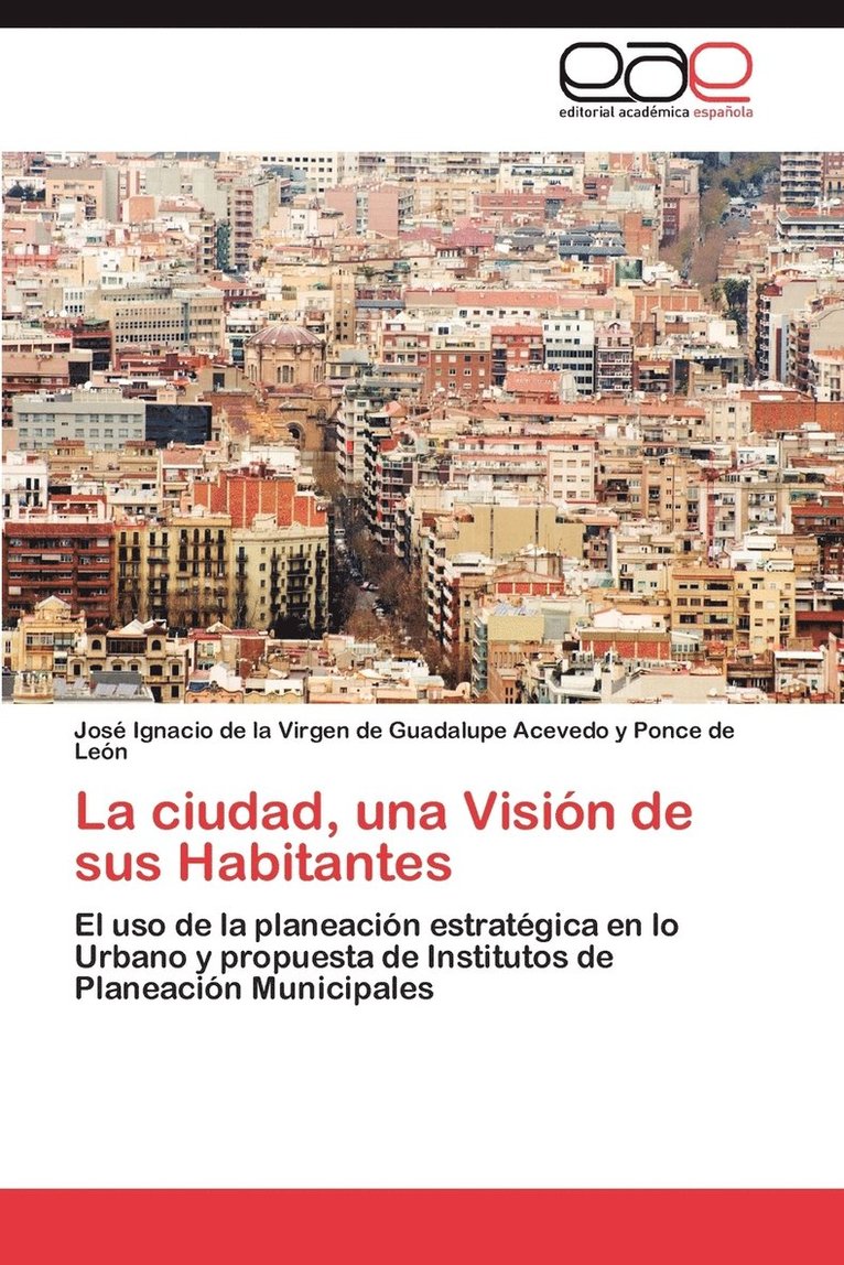 La ciudad, una Visin de sus Habitantes 1