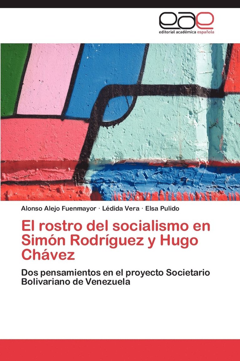 El rostro del socialismo en Simn Rodrguez y Hugo Chvez 1
