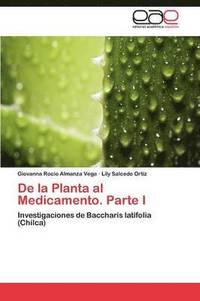 bokomslag de La Planta Al Medicamento. Parte I