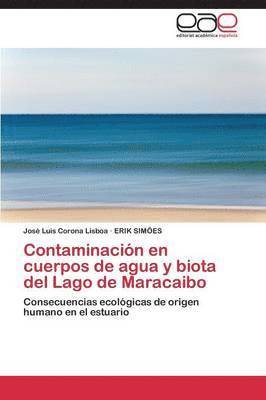 Contaminacion En Cuerpos de Agua y Biota del Lago de Maracaibo 1