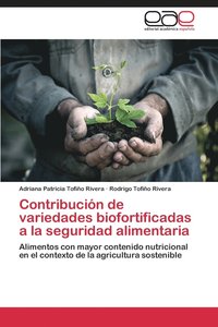 bokomslag Contribucion de Variedades Biofortificadas a la Seguridad Alimentaria