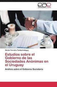bokomslag Estudios sobre el gobierno de las Sociedades Annimas en el Uruguay