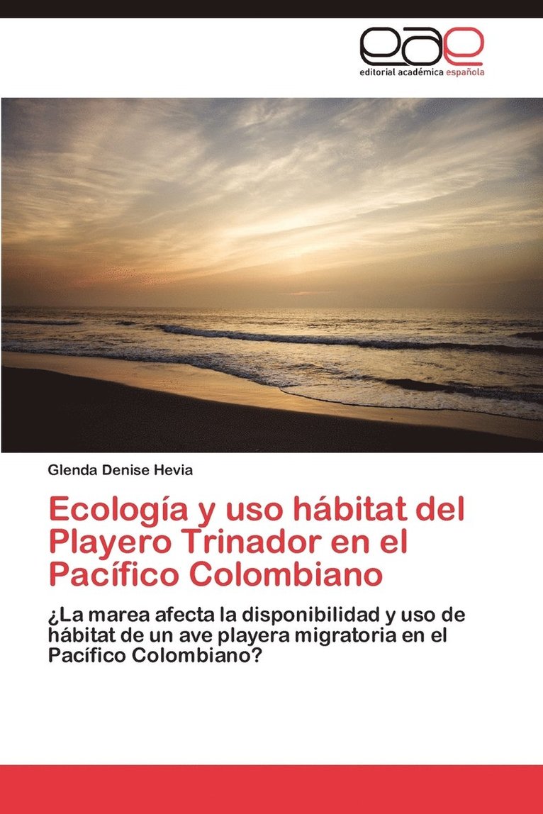 Ecologa y uso hbitat del Playero Trinador en el Pacfico Colombiano 1