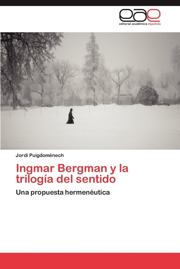 Ingmar Bergman y la triloga del sentido 1