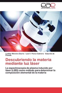 bokomslag Descubriendo La Materia Mediante Luz Laser