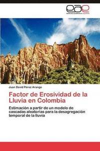 bokomslag Factor de Erosividad de la Lluvia en Colombia