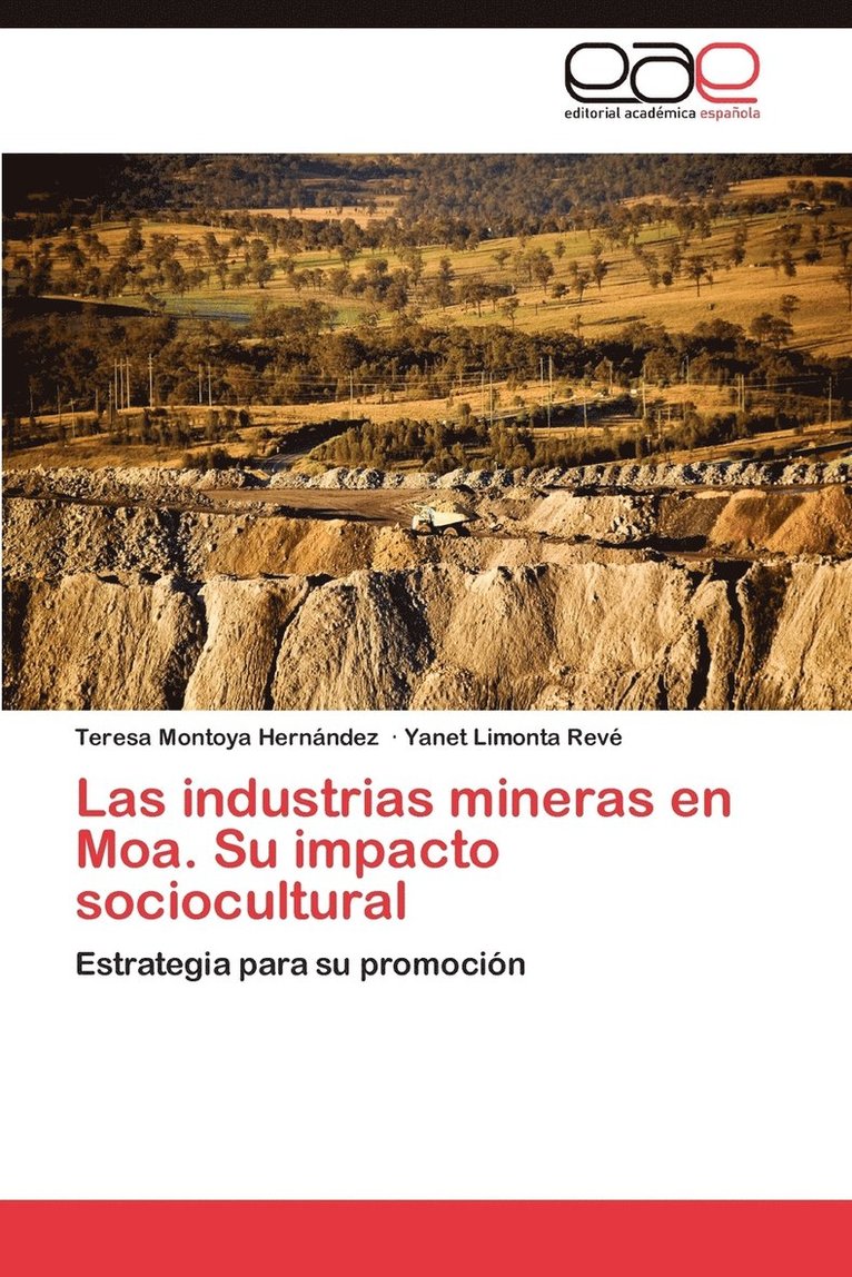 Las industrias mineras en Moa. Su impacto sociocultural 1