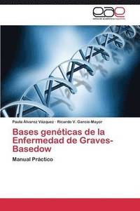 bokomslag Bases Geneticas de La Enfermedad de Graves-Basedow