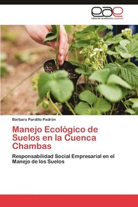 bokomslag Manejo Ecologico de Suelos En La Cuenca Chambas