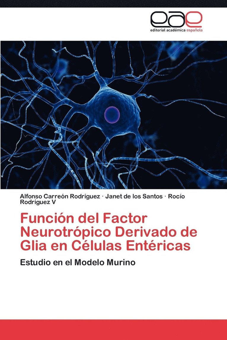 Funcin del Factor Neurotrpico Derivado de Glia en Clulas Entricas 1