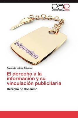 El derecho a la informacin y su vinculacin publicitaria 1