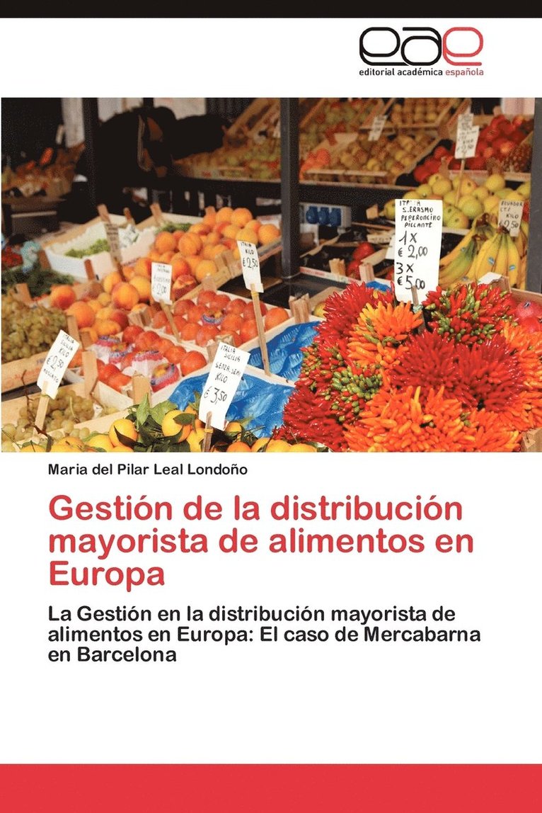 Gestin de la distribucin mayorista de alimentos en Europa 1