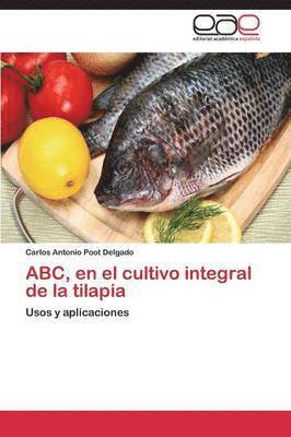 bokomslag ABC, en el cultivo integral de la tilapia