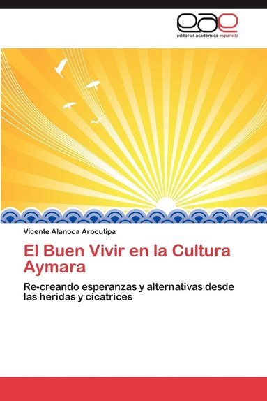 bokomslag El Buen Vivir en la Cultura Aymara