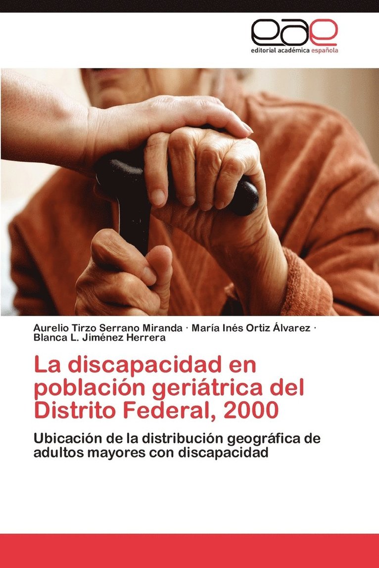 La discapacidad en poblacin geritrica del Distrito Federal, 2000 1