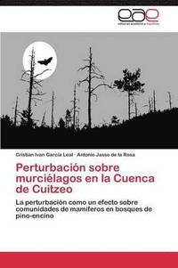 bokomslag Perturbacin sobre murcilagos en la Cuenca de Cuitzeo