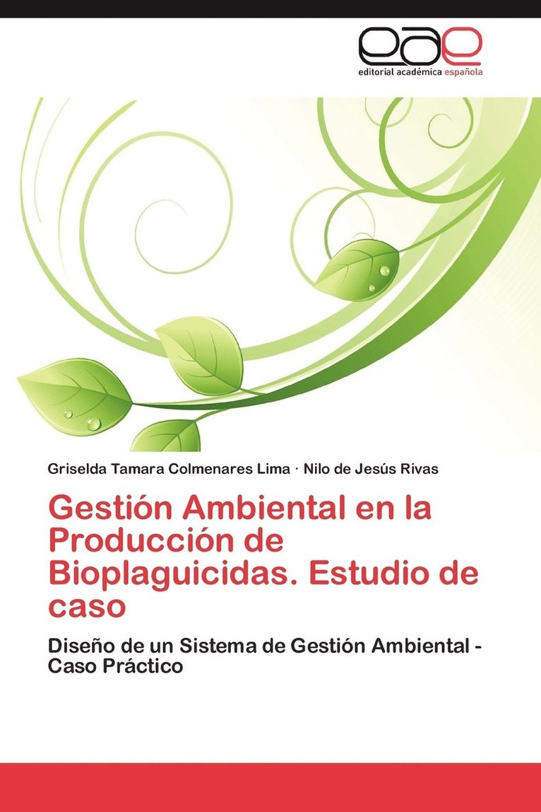 Gestin Ambiental en la Produccin de Bioplaguicidas. Estudio de caso 1