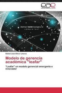 bokomslag Modelo de Gerencia Academica &quot;Leafar&quot;