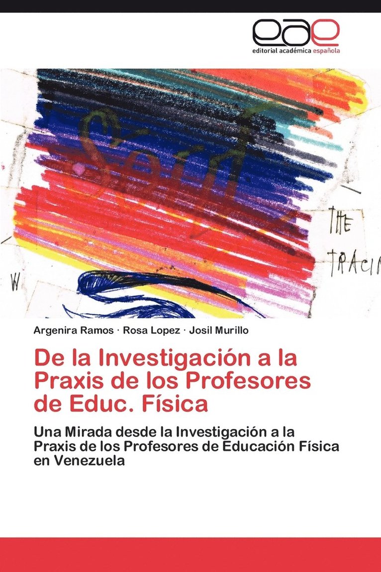 De la Investigacin a la Praxis de los Profesores de Educ. Fsica 1