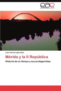 bokomslag Merida y La II Republica