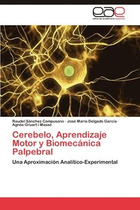 bokomslag Cerebelo, Aprendizaje Motor y Biomecnica Palpebral