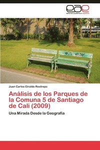 bokomslag Anlisis de los Parques de la Comuna 5 de Santiago de Cali (2009)