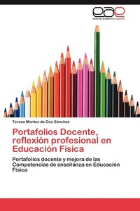 bokomslag Portafolios Docente, reflexin profesional en Educacin Fsica