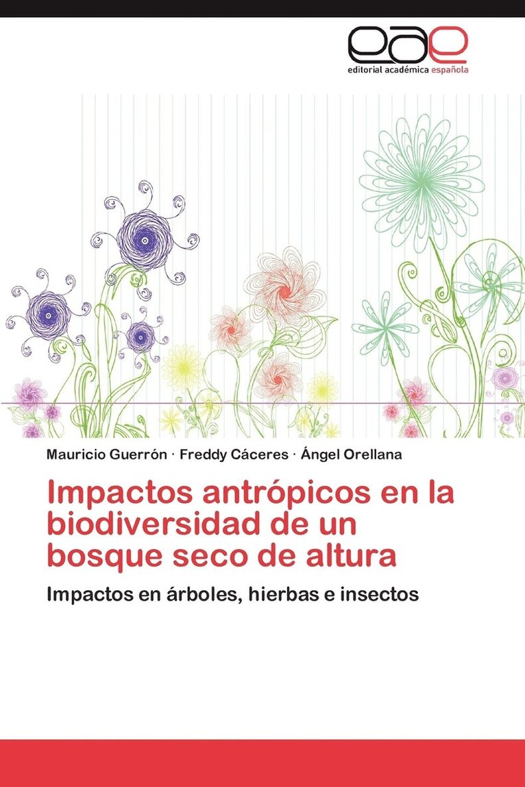 Impactos Antropicos En La Biodiversidad de Un Bosque Seco de Altura 1