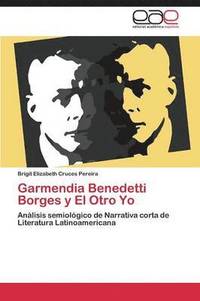 bokomslag Garmendia Benedetti Borges y El Otro Yo