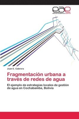Fragmentacin urbana a travs de redes de agua 1