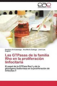 bokomslag Las GTPasas de la familia Rho en la proliferacin linfocitaria